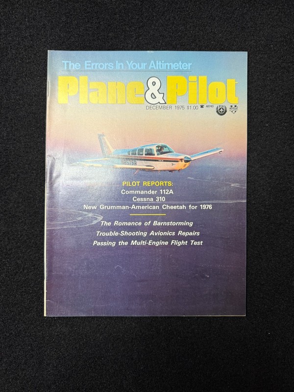 Plane & Pilot Magazine December 1975 Grumman Cheetah Cessna 310 Commander 112A