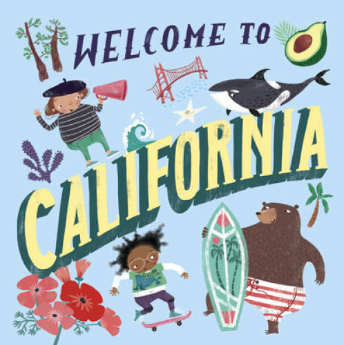 Welcome to California (Welcome To) – Hardcover By Gilland, Asa – GOOD