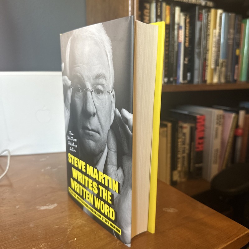 Steve Martin Signed STEVE MARTIN WRITES THE WRITTEN WORD first Printing. gallery