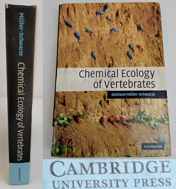 Chemical Ecology of Vertebrates by Dietland Muller-Schwarze Cambridge #B1174