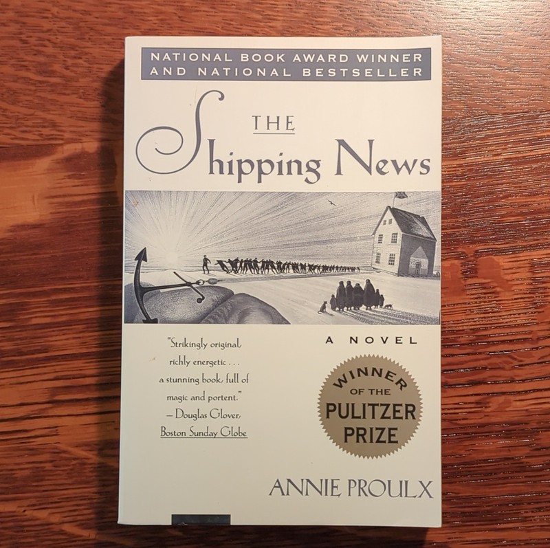 The Shipping News by Annie Proulx Trade Paperback Fiction Pulitzer Prize Winner