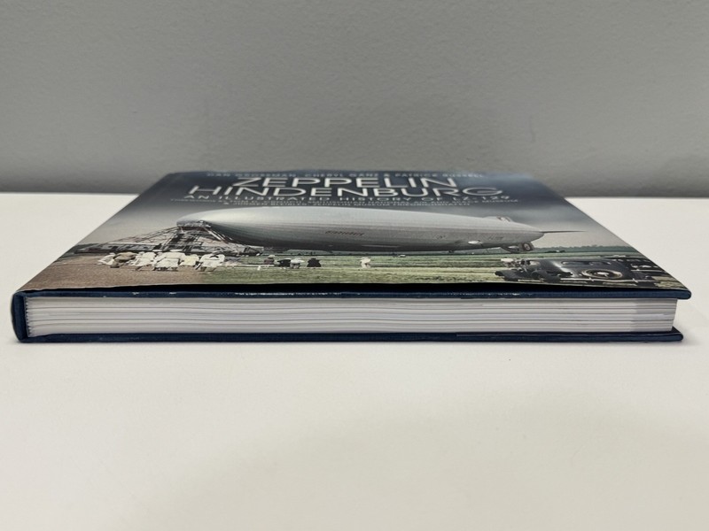 Zeppelin Hindenburg: An Illustrated History of LZ-129 By Dan Grossman Hardcover gallery