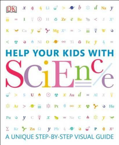 Help Your Kids with Science – Paperback By DK Publishing – VERY GOOD