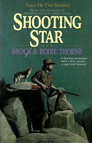 Shooting Star (Saga of the Sierras) – Paperback By Brock Thoene – GOOD