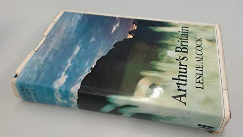 Arthur’s Britain: history and archaeology, AD367-634