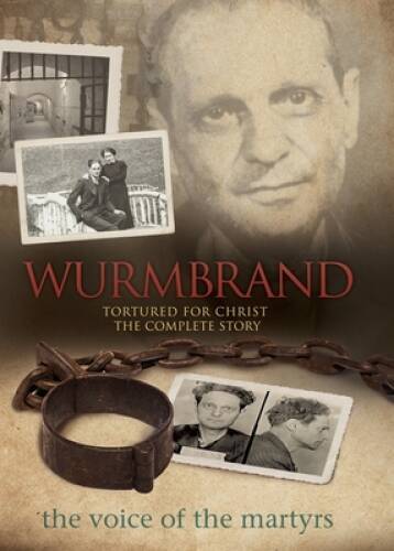 Wurmbrand: Tortured For Christ: The Complete Story – Hardcover – VERY GOOD