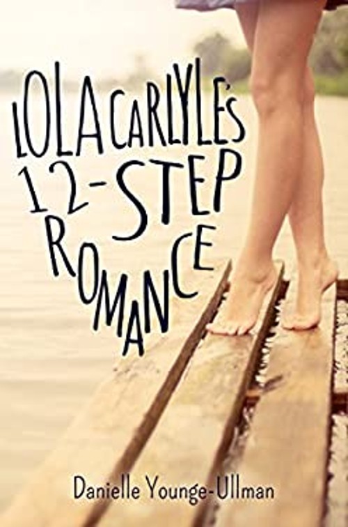 Lola Carlyle’s 12-Step Romance Paperback Danielle Younge-Ullman