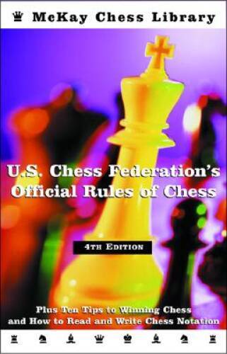 Official Rules of Chess: Fourth Edition – Paperback – VERY GOOD
