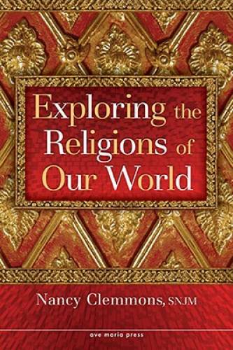 Exploring the Religions of Our World – Paperback By Ave Maria Press – VERY GOOD