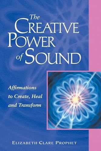 The Creative Power of Sound: – Paperback, by Prophet Elizabeth Clare – Very Good