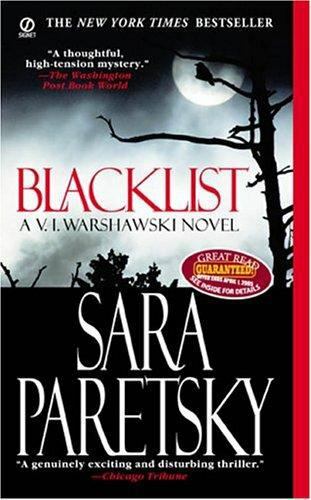 Blacklist; A V.I. Warshawski Novel – paperback, Sara Paretsky, 0451209699