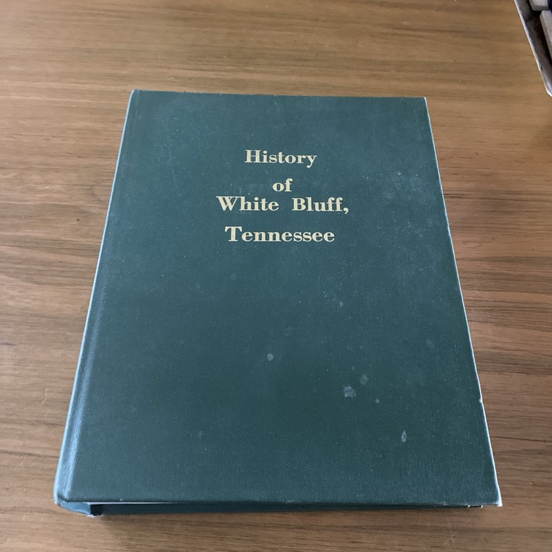 History Of White Bluff Tennessee