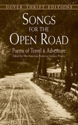 Songs for the Open Road: Poems of Travel and Adve- 9780486406466, paperback, new