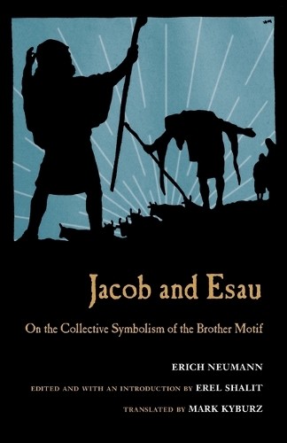 Erich Neumann Jacob & Esau (Paperback)