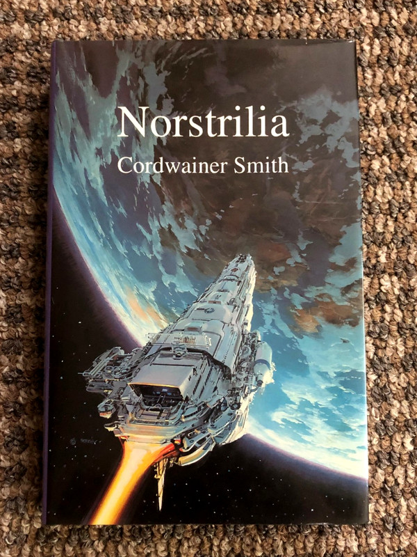 Norstrilia by Cordwainer Smith (1995, Hardcover) NESFA Press