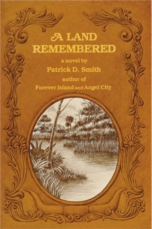 A Land Remembered (Hardback or Cased Book)