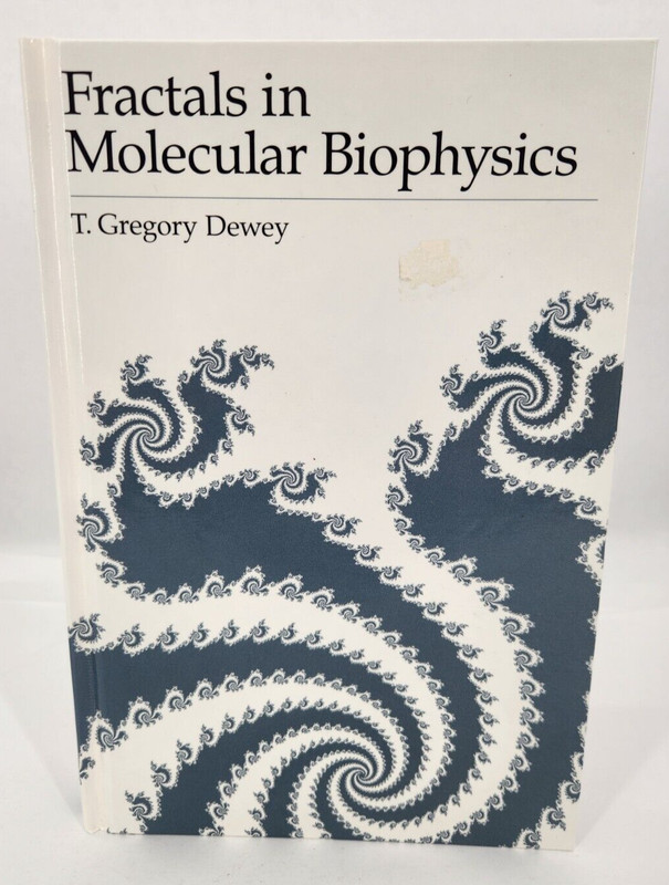 Fractals in Molecular Biophysics by Dewey, T. Gregory 1998 Hardcover