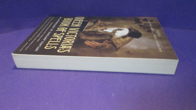 Queen Victoria's Book Of Spells (An Anthology Of Gaslamp Fantasy) STEAMPUNK PB gallery