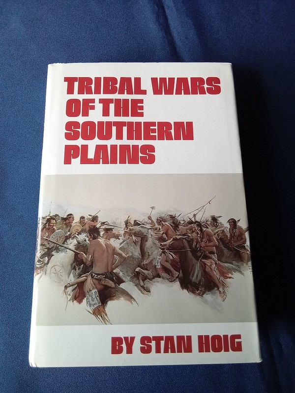 Tribal Wars of the Southern Plains Book by Stanley Hoig HC DJ 1993 USA New
