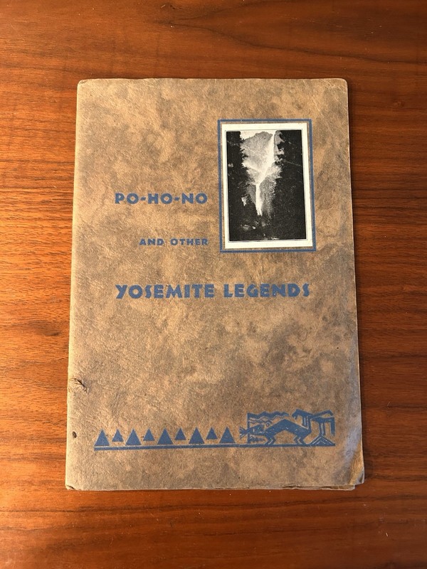 1927 Po-ho-no & Other Yosemite Legends Elinor Shane Smith Indians Myths Booklet