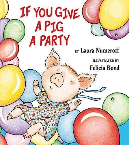 If You Give a Pig a Party (If You Give Books) – Paperback – GOOD