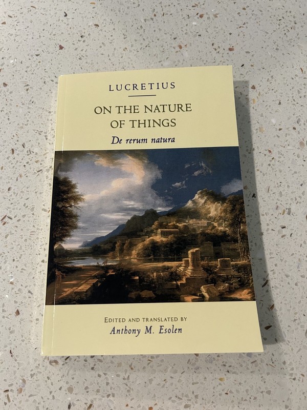 On the Nature of Things by Lucretius (translated Anthony Esolen) Paperback – New