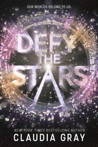Defy the Stars by Gray, Claudia