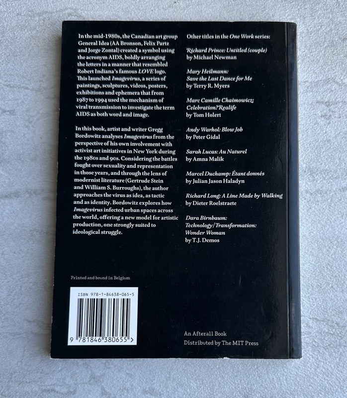 General idea Imagevirus Gregg Bordowitz Afterall Books AA Bronson Signed gallery