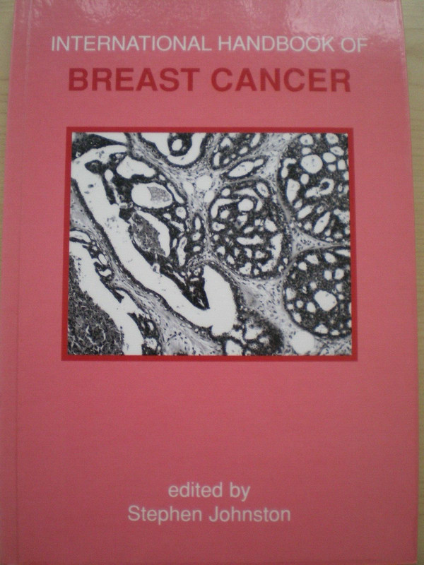 International handbook of breast cancer, ed Stephen Johnston very good condition