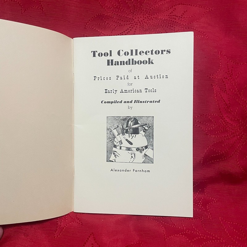 Tool Collectors Handbook compiled by Alexander Farnham 1970 Handbook gallery