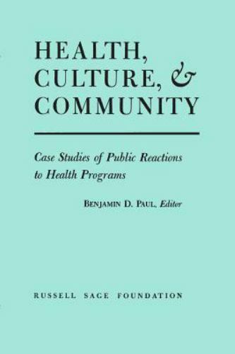 Health, Culture, and Community paperback Used – Good