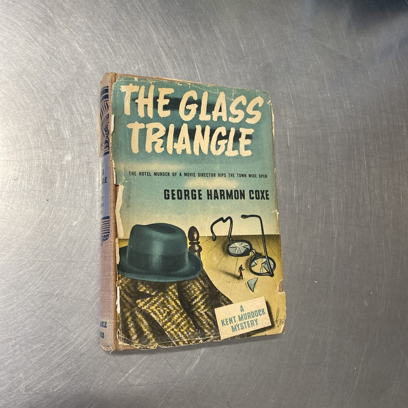 The Glass Triangle George Harmon Coxe A Kent Murdock Mystery d/j 1944