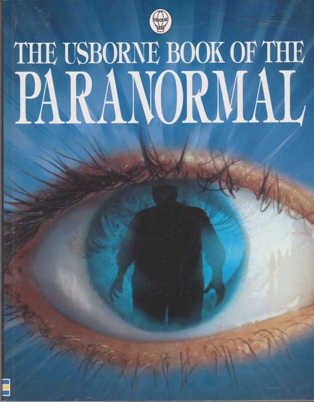 The Usborne Book of the Paranormal – paperback Claybourne, Anna|Doherty, Gil…