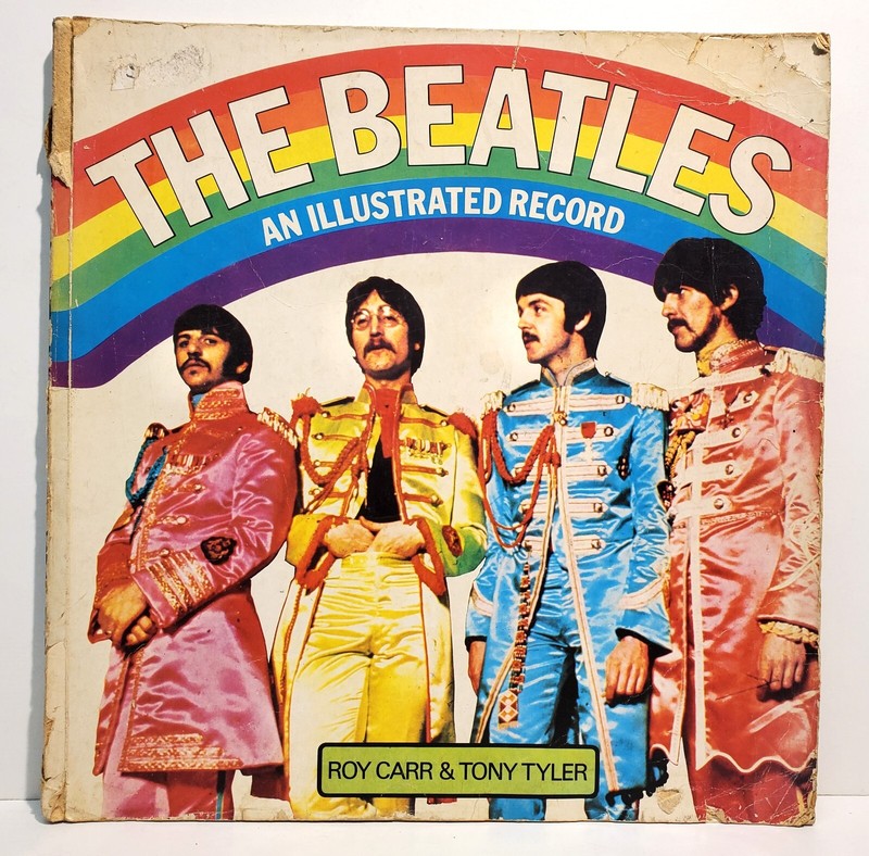 The Beatles: An Illustrated Record Book April 1976 Ed. Roy Carr Tony Tyler Apple