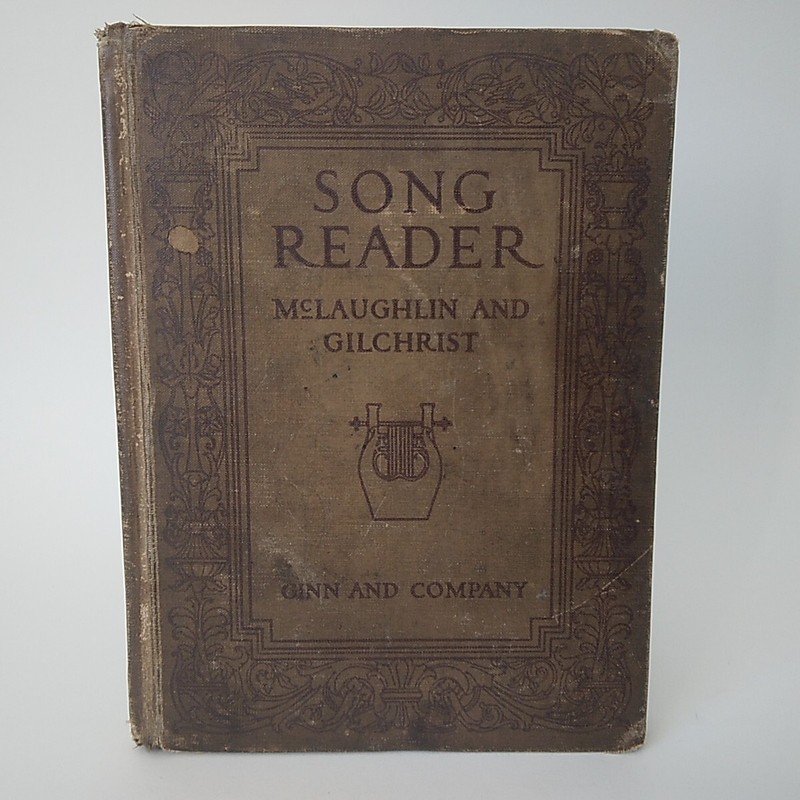 1910 «Song Reader», McLaughlin And Gilchrist, Ginn And Company HC ACC