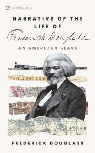 Narrative of the Life of Frederick Douglass (Signet Classics) – VERY GOOD