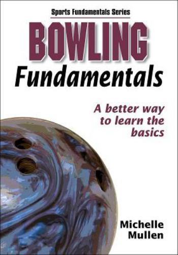 Bowling Fundamentals (Sports Fundamentals Series), USED-Good, Human Kinetics,Mul