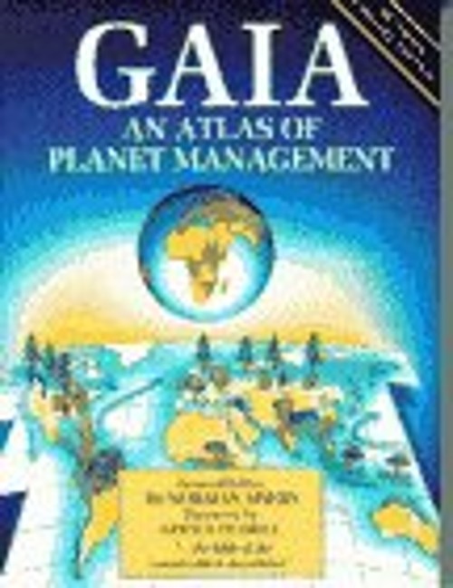 Gaia : An Atlas of Planet Management Paperback Norman Myers