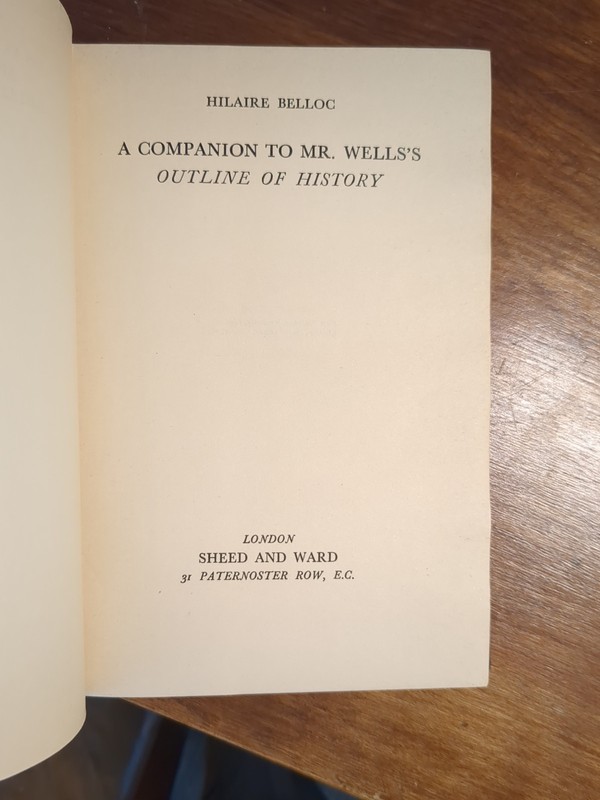 A Companion to Mr. Wells's Outline of History by Hilaire Belloc 1929 HC/DJ gallery