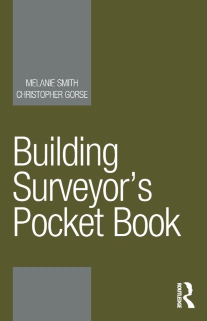 Building Surveyor’s Pocket Book by Christopher Gorse (Paperback Book)