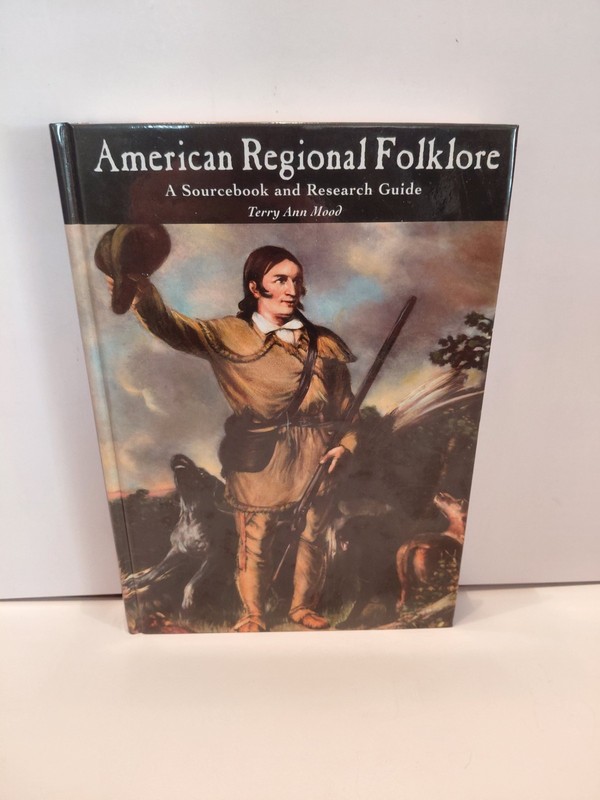 American Regional Folklore: A Sourcebook and Research Guide by Leopold