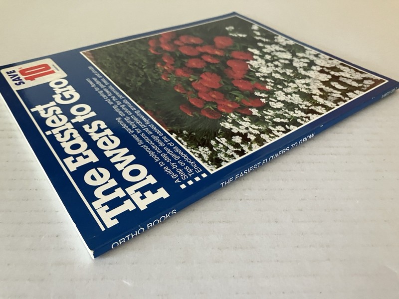 The Easiest Flowers to Grow 1990 Ortho Books Illustrated Paperback gallery