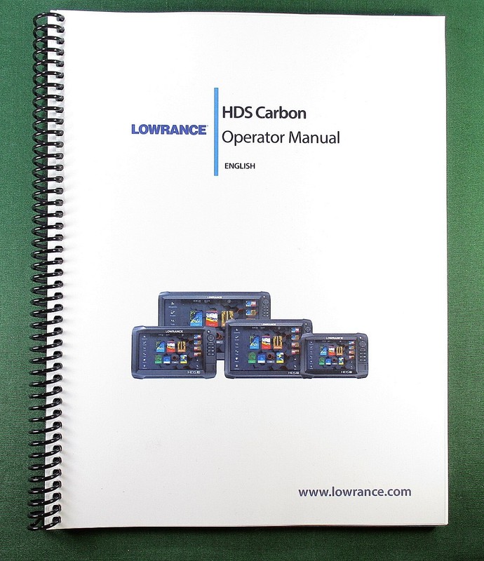 Lowrance HDS Carbon Instruction Manual: Full Color 196 Pages & Protective Covers