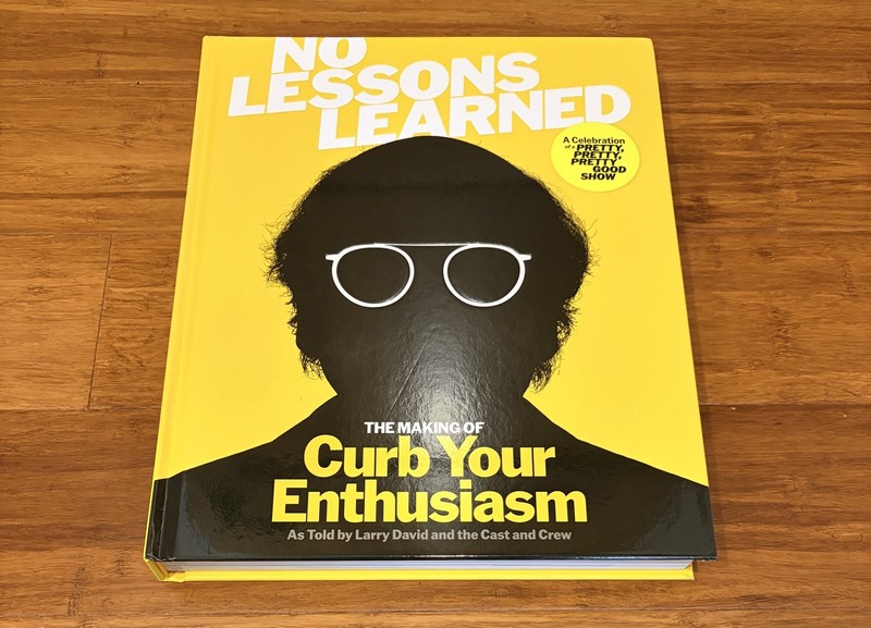 “No Lessons Learned” Making of Curb your Enthusiasm By Larry David – SIGNED