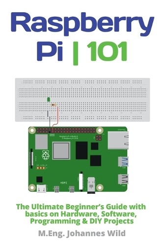 M Eng Johannes Wild Raspberry Pi 101 (Paperback) (UK IMPORT)