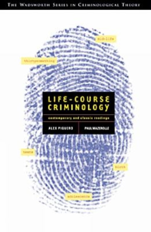 Life-Course Criminology : Contemporary and Classic Readings Paper