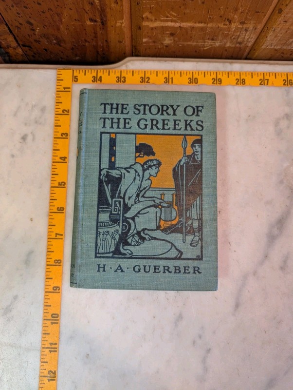VG The Story of the Greeks by H. A. Guerber 1896 Hardcover American Book Co