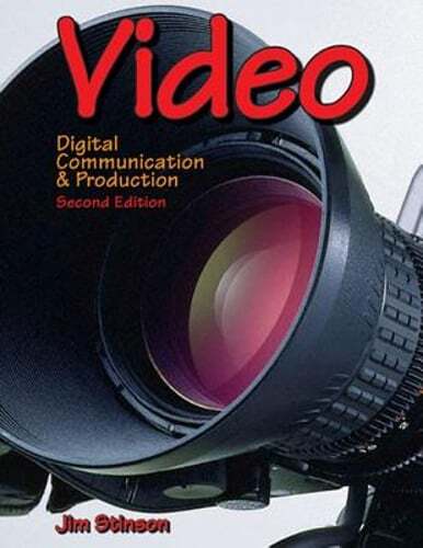 Video: Digital Communication & Production by Jim Stinson: New