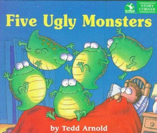 Five Ugly Monsters by Arnold, Tedd