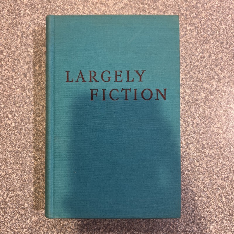 Eleanor Palffy LARGELY FICTION 1948 Houghton Mifflin, Boston